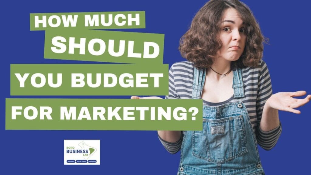 How Much Should a Small Business Budget for Marketing?
